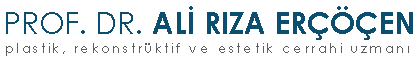 Prof. Dr. Ali Rıza ERÇÖÇEN